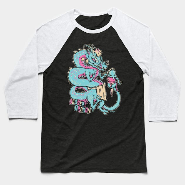 Dessert Dragon Baseball T-Shirt by heartattackjack